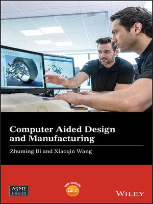 cover image of Computer Aided Design and Manufacturing